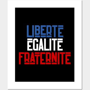 Liberté égalité fraternité Posters and Art